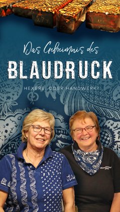 Plakat zum Anklicken für die Story "Das Geheimnis des Blaudruck - Hexerei oder Handwerk"