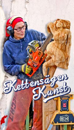 Plakat zum Anklicken für die Story "Kettensägen-Kunst"