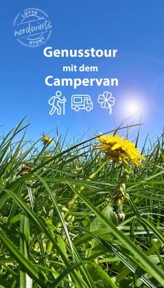 Plakat zum Anklicken für die Story "Genusstour mit dem Campervan"